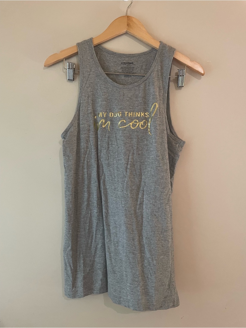 Strikeone | “my dog thinks I’m cool” tank